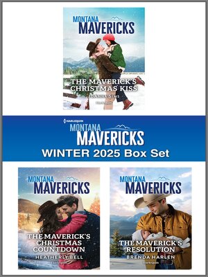 cover image of Harlequin Montana Mavericks Winter 2025: Box Set 1
